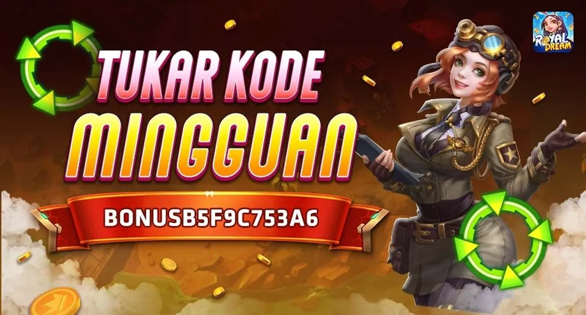 Kode Hadiah Mingguan Royal Dream 7–13 September 2026: Klaim BONUSB5F9C753A6