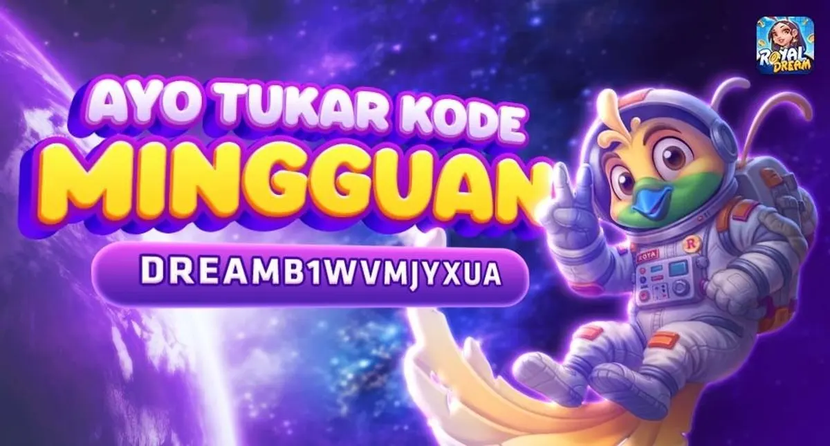 Kode Hadiah Mingguan Royal Dream 19–25 Oktober 2026: Klaim DREAMB1WVMJYXUA